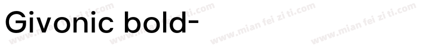 Givonic bold字体转换